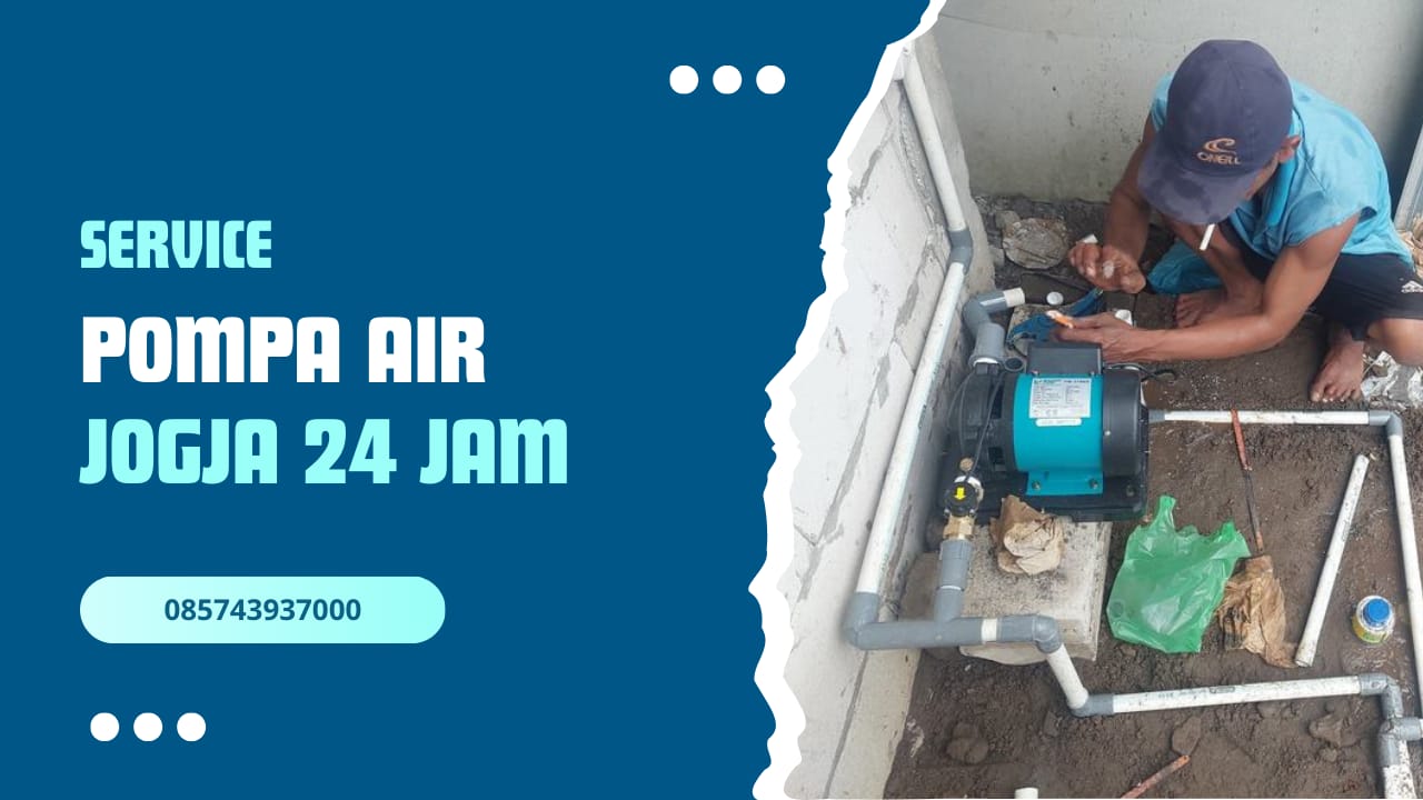 service-pompa-air-jogja-24-jam-terpercaya